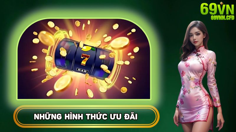 Những hình thức ưu đãi thật sự thú vị