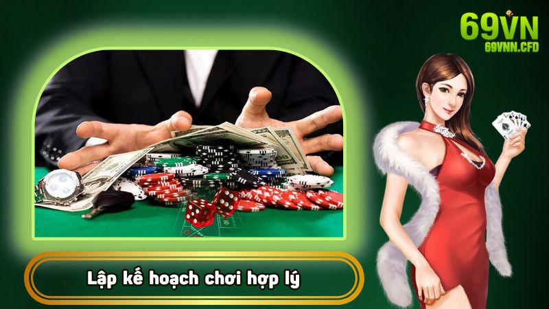 Lập kế hoạch rõ ràng trong quá trình giải trí hiệu quả